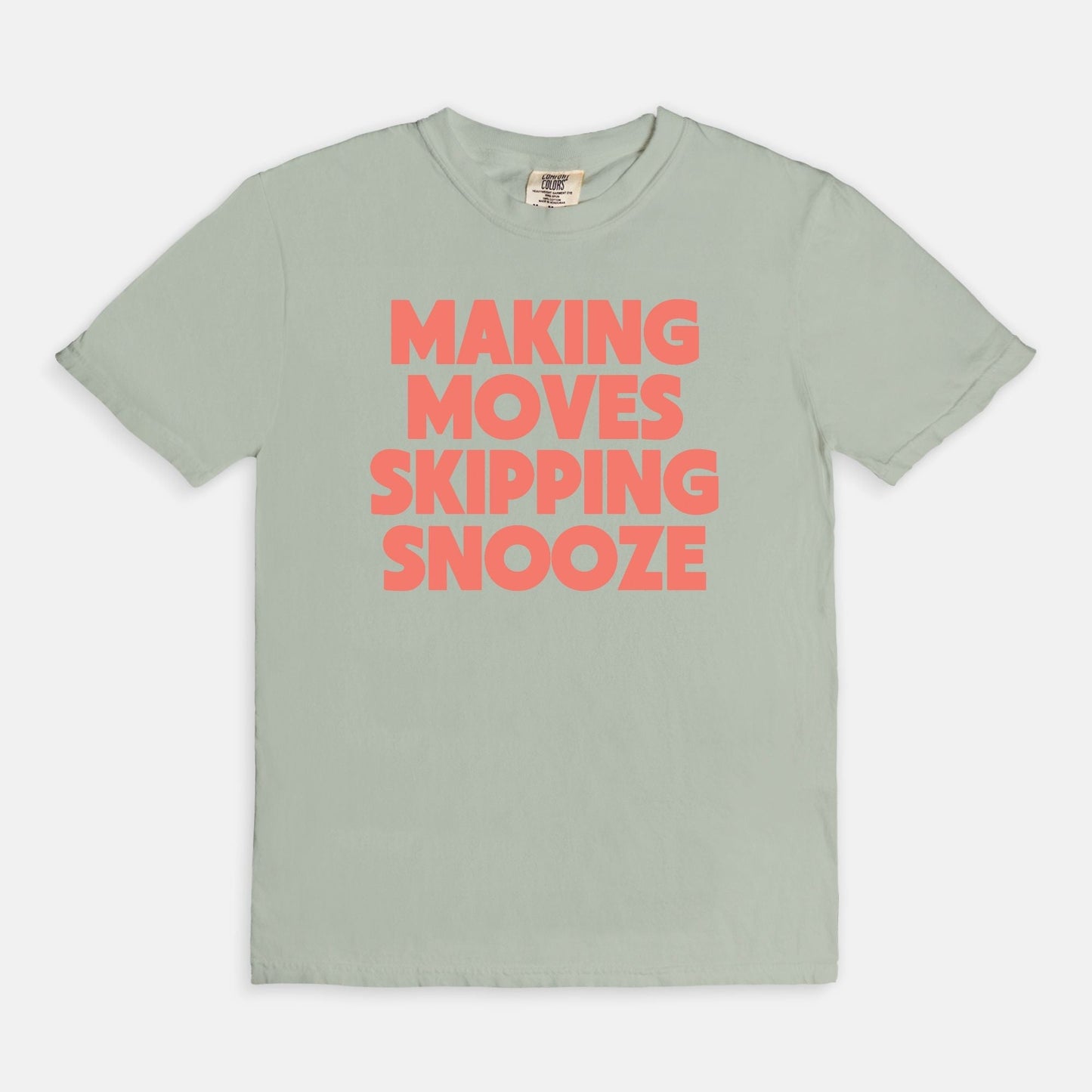 Shop the Making Moves Skipping Snooze T-Shirt in Bay. Free shipping. Buy today at Up & Comer!