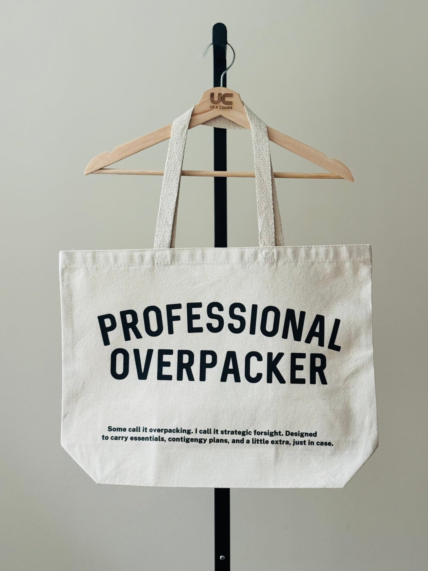 Shop the Professional Overpacker Tote Bags at Up & Comer. Free shipping!