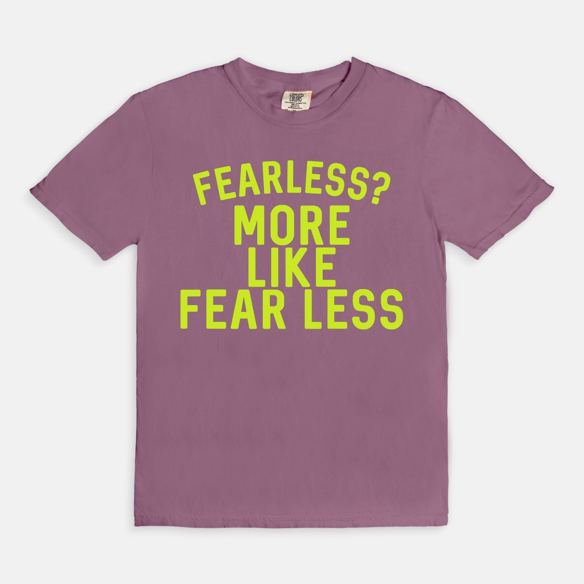 Shop the Fearless? More Like Fear Less T-Shirt in Berry. Free shipping. Buy today at Up & Comer!