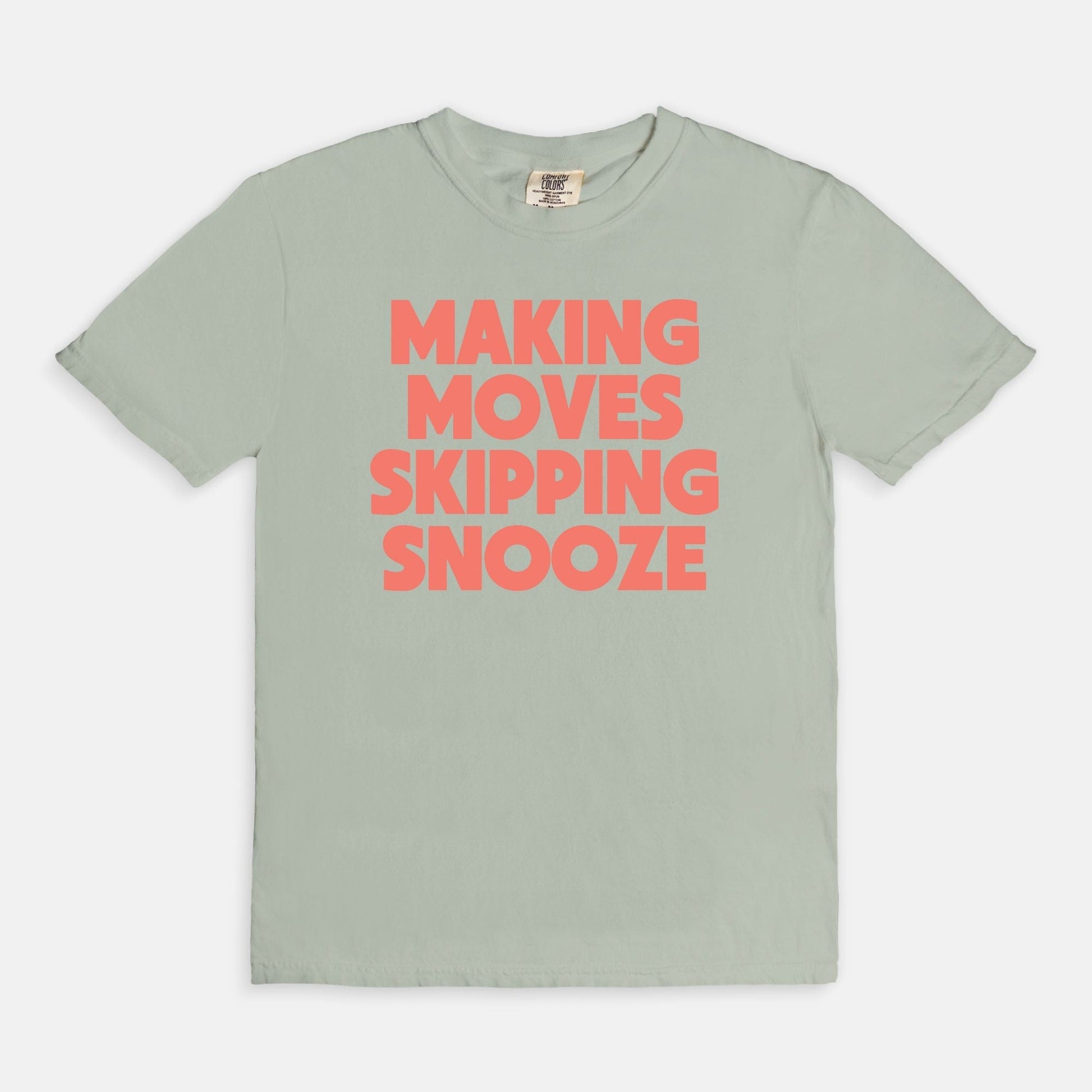Shop the Making Moves Skipping Snooze T-Shirt in Bay. Free shipping. Buy today at Up & Comer!