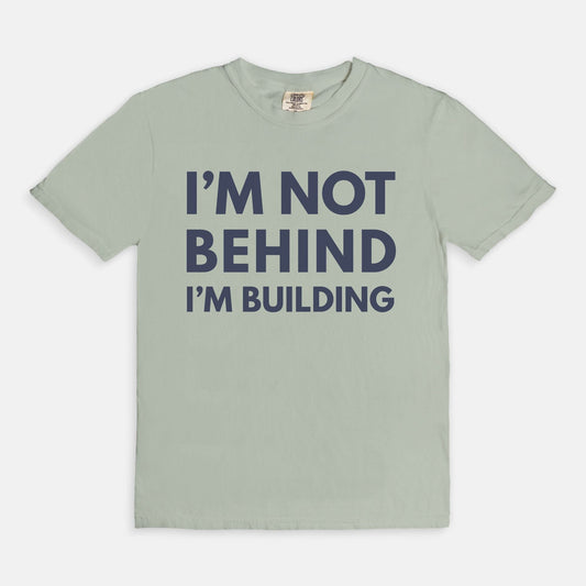 Shop the I'm Not Behind T-Shirts at Up & Comer. Free shipping!