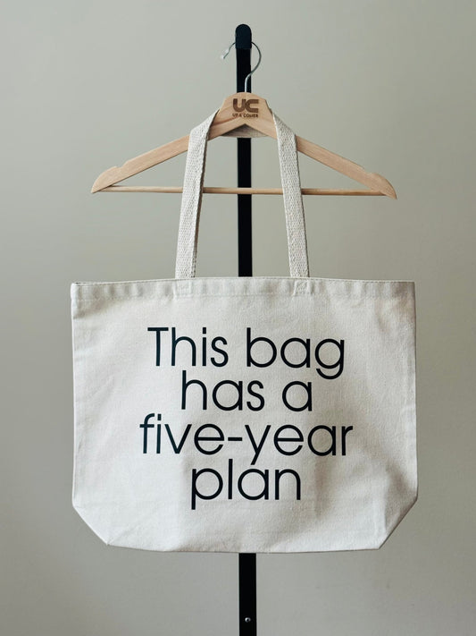 Shop the This Bag Has a Five Year Plan Tote Bags at Up & Comer. Free shipping!